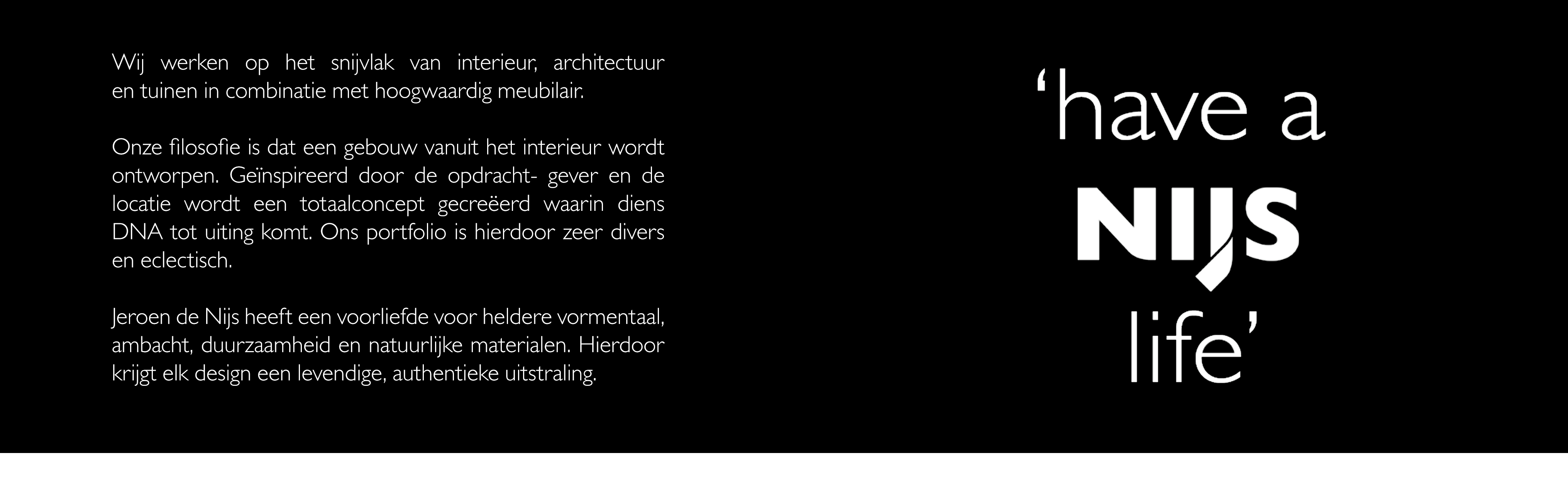 About NIJS • Jeroen de Nijs architect • interior • bni